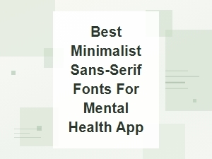 Clean Sans-Serif Fonts for Wellness Apps